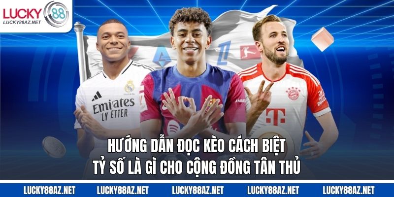 kèo cách biệt tỷ số là gì