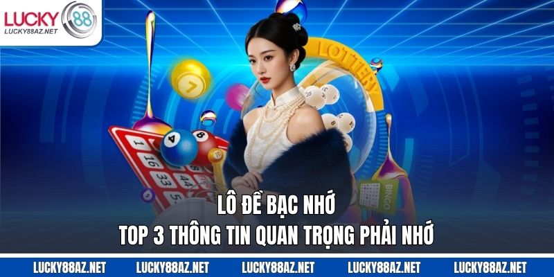 Lô đề bạc nhớ